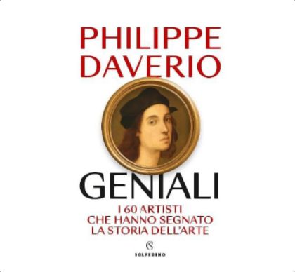 Presentazione del libro “Geniali” di Philippe Daverio